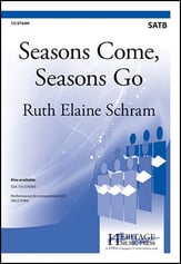 Seasons Come, Seasons Go SATB choral sheet music cover